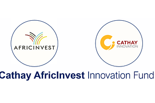 Introducing the Cathay AfricInvest Innovation Fund