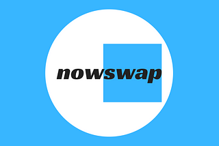 Announcing Nowswap: The 1st DEX focused on smaller trades