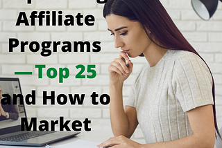 Top Dating Affiliate Programs — Top 25 and How to Market