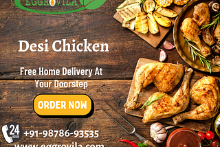 Why do We need To Eat Natural Desi Chicken?