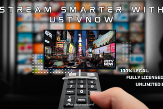 USTVNow: A Legal and Licensed Streaming Platform