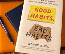 GOOd HABITS, BAD HABITS