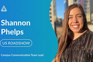 An Interview with Shannon Phelps, Campus Communication Team Lead