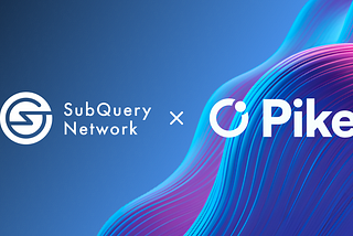 SubQuery provides Pike with Effortless and Lightning-Fast data indexing