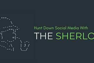 Hunt Down Social Media Accounts by Usernames Using Sherlock