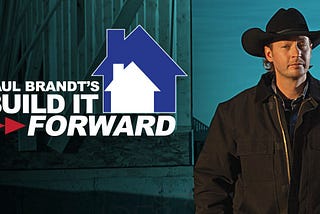 Paul Brandt’s Build it Forward on Castle