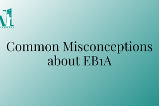 Common Misconceptions About EB1A: What Tech Professionals Need to Know