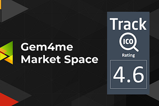 💥 Gem4me Market Space rating at Track ICO 💥