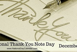 26th December — Thank You Note Day