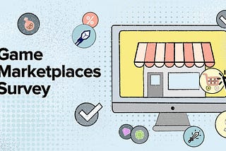 Game Marketplaces Survey