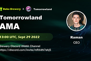 Brewery AMA with CEO of TomorrowLand — Raman