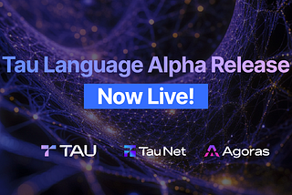Tau Language Alpha Release with Program Execution: Available Now!