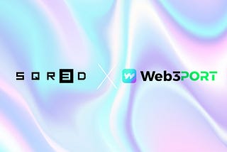 SQR3D Joins Forces With Web3Port!