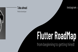 Flutter Roadmap — from beginning to getting hired!