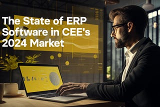 The State of Enterprise ERP Systems in CEE region 2024