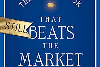 The Little Book That Still Beats the Market — Book Review & Discussion