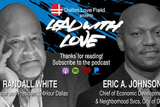 Economic Development of Dallas After Dark: Randall White and Dr. Eric Anthony Johnson