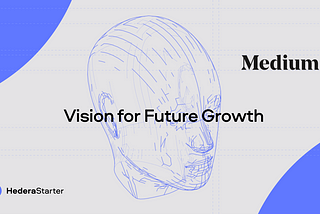 HederaStarter and Hedera, a Vision for Future Growth