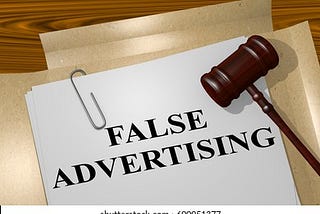 Do You Fall For False Advertising