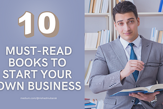 Top 10 Must-Read Books To Start Your Own Business