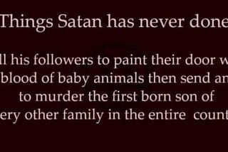 Satan is not evil!