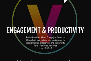 PocketConfidant AI and Orange join forces at VivaTechnology Paris 2017 to think about how to build…