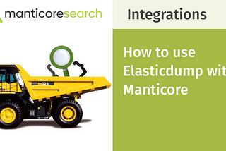 How to use Elasticdump with Manticore