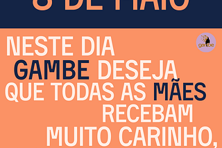 Divagações de uma mãe no dia das mães / A mother’s ramblings on mother’s day