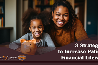 3 Strategies to Increase Patient Financial Literacy