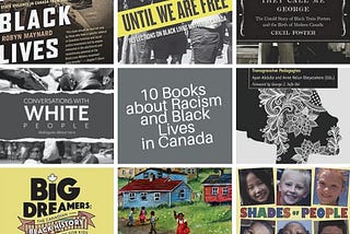 10 Books about Racism and Black Lives in Canada Everyone Can Purchase from These Black-Owned…