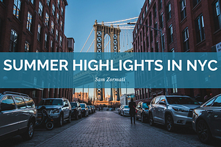 Summer Highlights in NYC