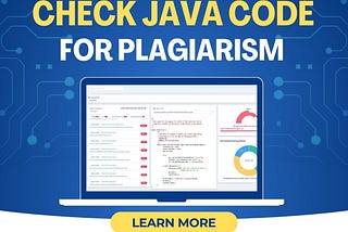 Ensuring Integrity Verify Java Code for Plagiarism with Codequiry