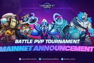 Infinity Arena to announce the launch date for Battle PvP Tournament