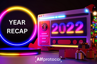 Alfprotocol Recap of 2022
