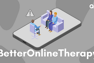 Loopholes in Existing Online Therapy Platforms