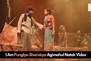 I Am Punglya Sharukya Agimahul Natak — A Heart-Touching & Emotional Story Of Love, Struggle, and…
