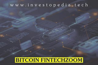 Bitcoin Fintechzoom