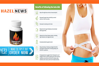 Crossfire Keto Reviews — Fire Up Your Fat Burning With The #1 Keto Pills!