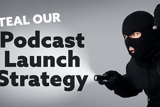 Podcast Launch Strategy: A Step-by-Step Guide with Social Media Promotion