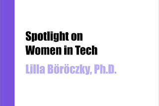 Spotlight on Women in Tech