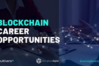 Blockchain Career Opportunities