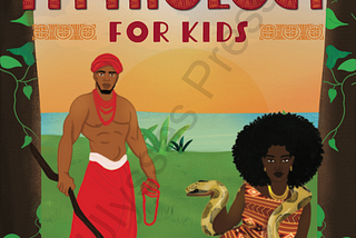 Art as Salvation: Reflections on Chinelo Anyadiegwu’s “Introduction to Igbo Mythology for Kids”