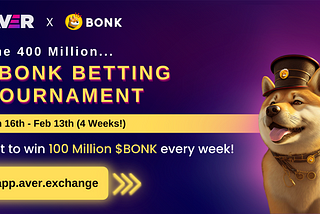 Aver’s $BONK Betting Competition