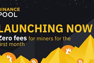 Binance Launches Its Own Mining Pool