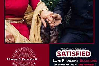 Interracial Love Marriage Solutions World Famous Astrologer