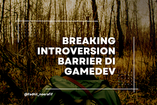 Breaking Introversion Barrier di Gamedev
