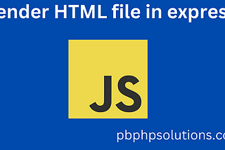 How to render HTML file in Express JS