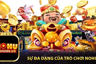 NOHU90 — ĐÁNH GIÁ NHÀ CÁI TRỰC TUYẾN SỐ 1 CHÂU Á