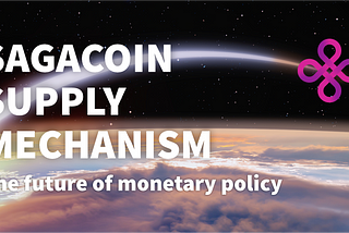 The SagaCoin Supply Mechanism