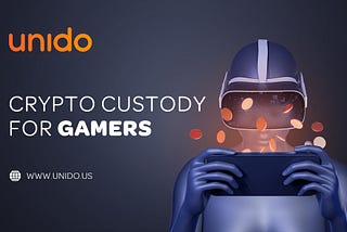 Crypto Custody for Gamers